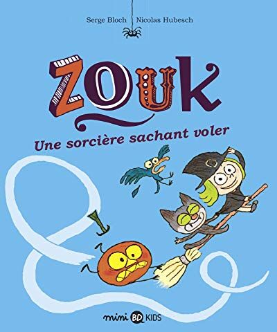 Serge Bloch - Zouk. Vol. 20. Une sorcière sachant voler - Preis vom 14.10.2026 23:07:16 h