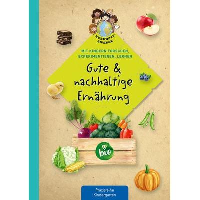 Gute & nachhaltige Ernährung, Geheftet von Suse Klein, Kaufmann, Ernst, 978-3-7806-5175-4