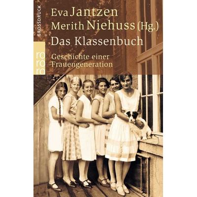 Das Klassenbuch, Taschenbuch von Eva Jantzen,Merith Niehuss, Rowohlt Taschenbuch