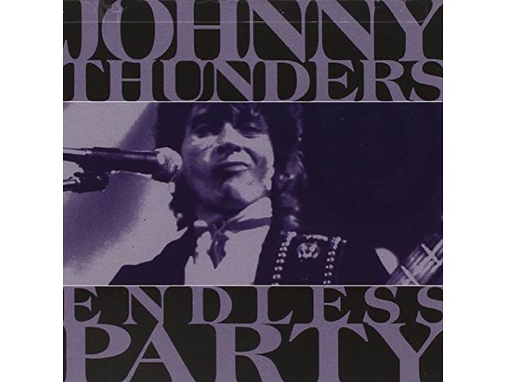 Johnny Thunders - Endless Party