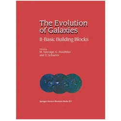 The Evolution of Galaxies, Fachbücher von Grażyna Stazińska, Daniel Schaerer, Marc Sauvage