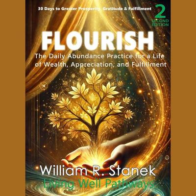 FLOURISH - William R. Stanek, Audio, 9781666002645