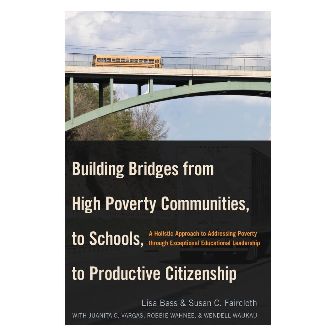 Peter Lang Building Bridges from High Poverty Communities, to Schools, to Productive Citizenship (Englisch, Softcover, Lisa Bass, Susan C Faircloth) (56022367)