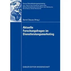 Aktuelle Forschungsfragen im Dienstleistungsmarketing, Fachbücher von Bernd Stauss, Christoph Bayer