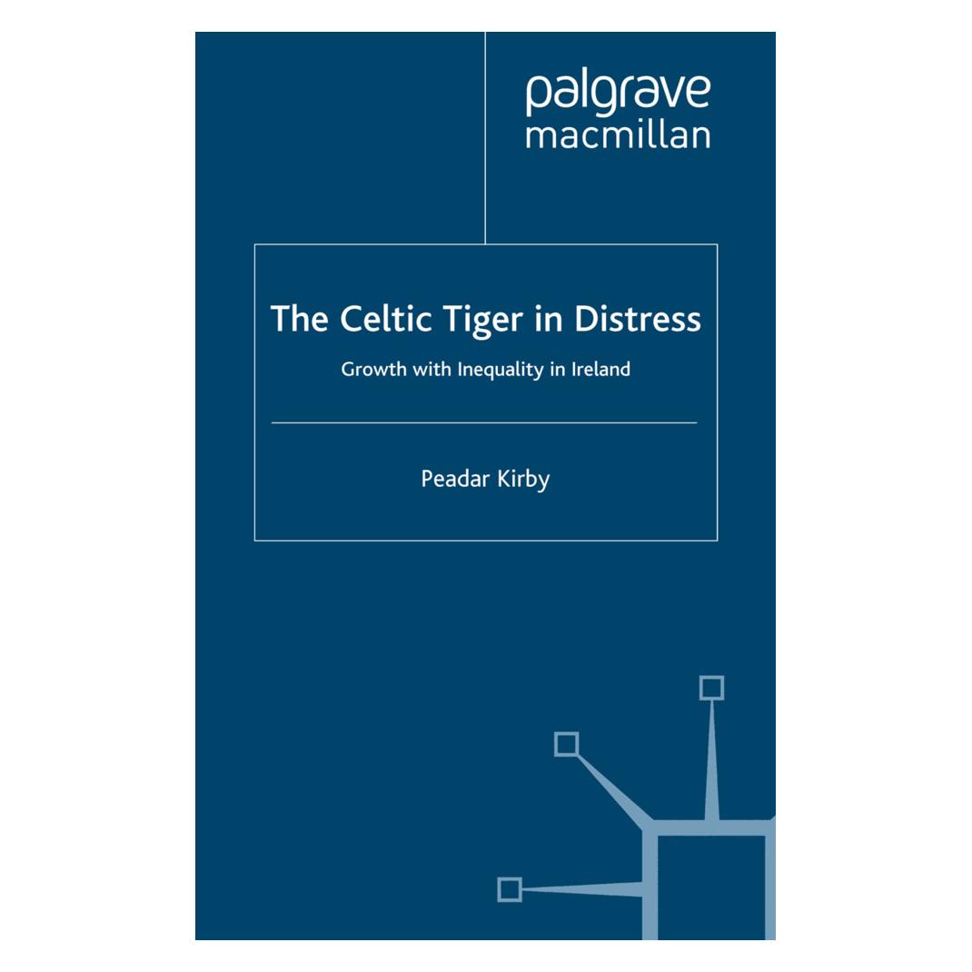Springer The Celtic Tiger in Distress (Englisch, Softcover, P. Kirby) (55806723)
