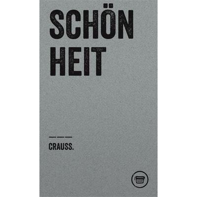 Schönheit, Taschenbuch von Crauss., Verlagshaus Berlin, 978-3-940249-71-5