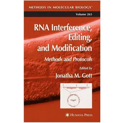 RNA Interference, Editing, and Modification, Fachbücher von Jonatha M. Gott, M Gott