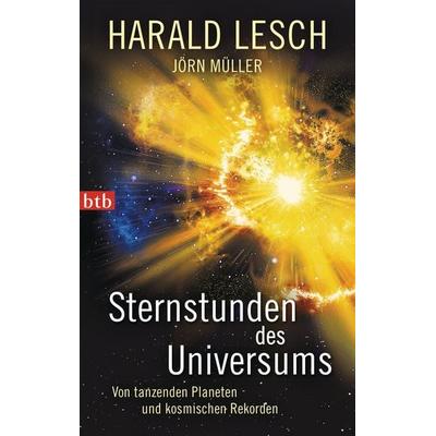 Sternstunden des Universums, Taschenbuch von Harald Lesch,Jörn Müller, btb