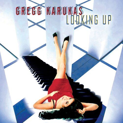 Gregg Karukas - Looking Up - Preis vom 09.10.2026 07:28:09 h