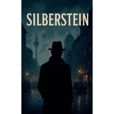 Silberstein, Taschenbuch von Ben Arts, The Morgan-Stanwood Publishing Group