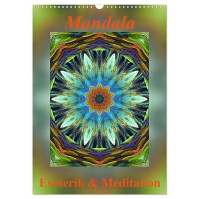 Mandala - Esoterik & Meditation (Wandkalender 2026 DIN A3 hoch), CALVENDO Monatskalender