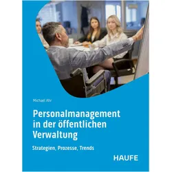 Personalmanagement in der öffentlichen Verwaltung, Fachbücher von Michael Ahr, Michael, Ahr