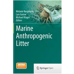 Marine Anthropogenic Litter, Fachbücher von Melanie Bergmann, Lars Gutow, Michael Klages
