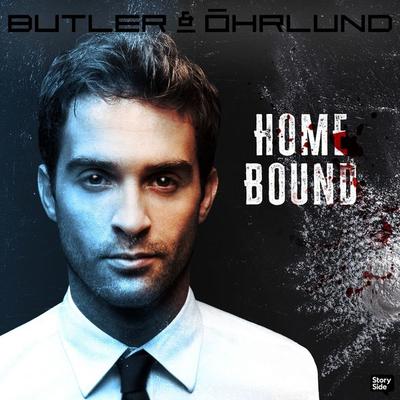 Home Bound - Dag Öhrlund,Dan Buthler, Audio, 9789180626873