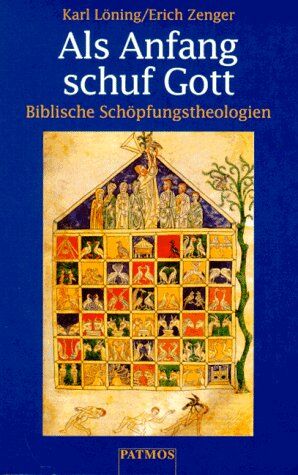Karl Löning - Als Anfang schuf Gott. Biblische Schöpfungstheologien - Preis vom 09.10.2026 07:28:09 h
