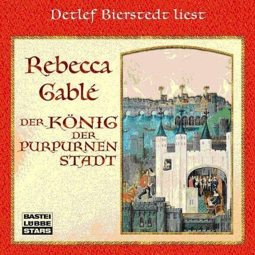 Rebecca Gablé - Der König der purpurnen Stadt, 8 Audio-CDs - Preis vom 15.10.2026 23:06:25 h
