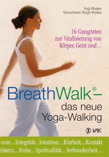 Khalsa, Gurucharan Singh - BreathWalk(R) - das neue Yoga-Walking: 16 GangArten zur Vitalisierung von Körper, Geist und. - Preis vom 14.10.2026 23:07:16 h