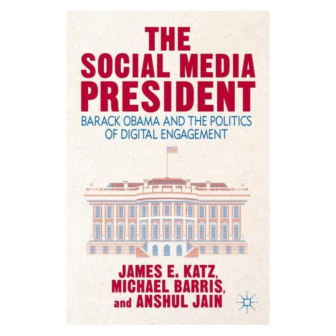 Palgrave Macmillan Katz:The Social Media President (Englisch, Hardcover, A Jain, A. Jain, J Katz, J. Katz, M Barris, M. Barris) (63337684)