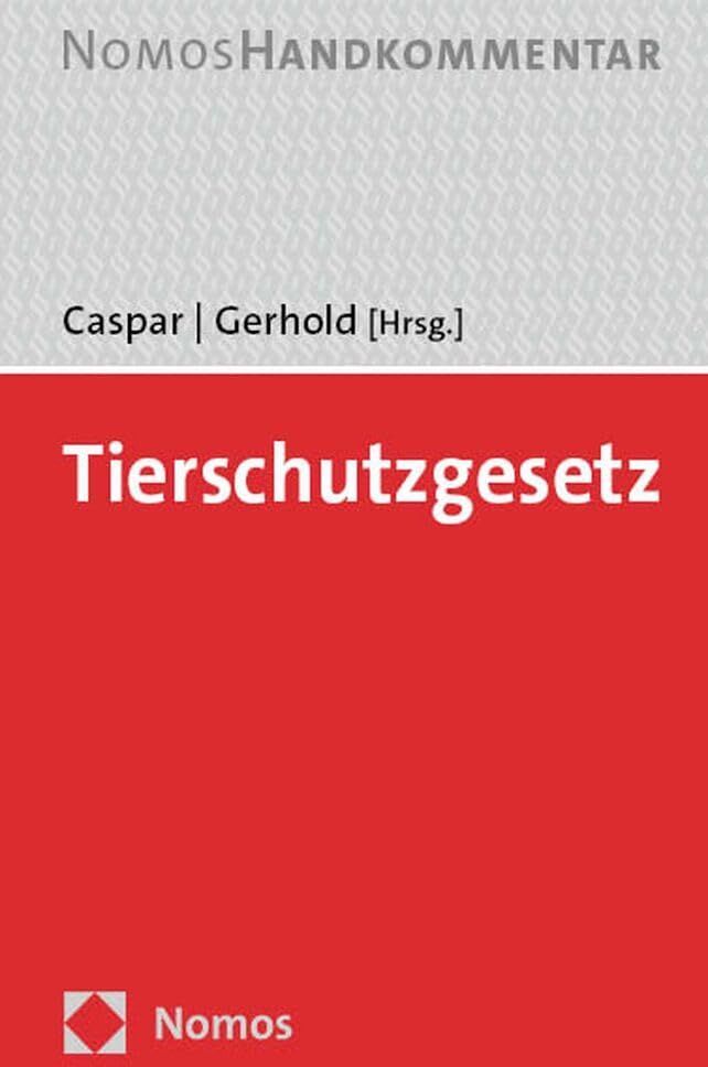 Tierschutzgesetz: TierSchG - Preis vom 17.10.2026 19:25:27 h