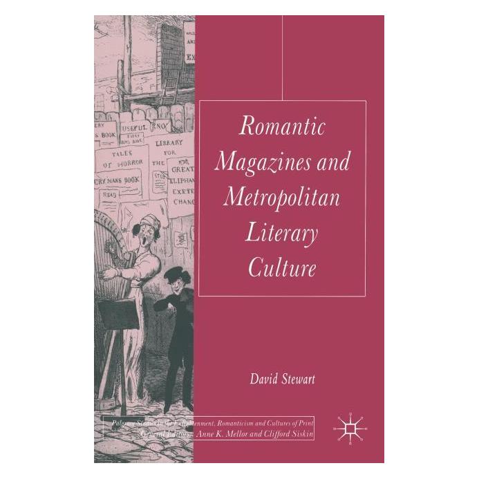 Palgrave Macmillan Uk Stewart:Romantic Magazines and Metropol (Englisch, Hardcover, D. Stewart) (63034832)