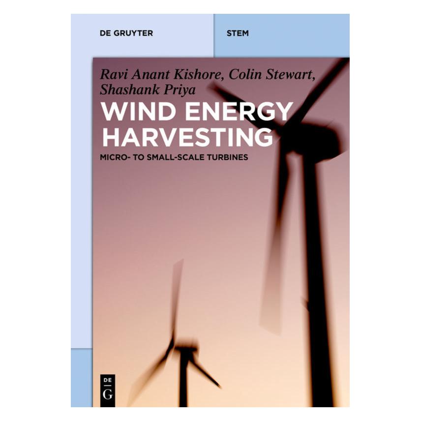 De Gruyter Wind Energy Harvesting (Englisch, Softcover, Colin Stewart, Ravi Kishore, Shashank Priya) (55806407)