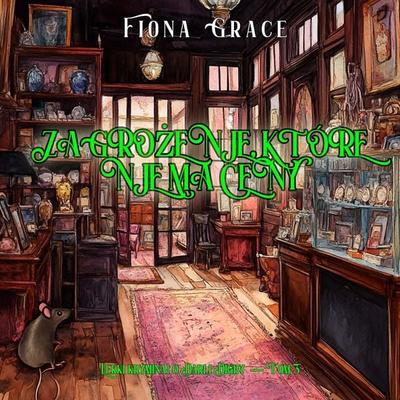 Zagrożenie, które nie ma ceny (Lekki kryminał o Darli Digby — Tom 3) - Fiona Grace, Audio, 9798261476771