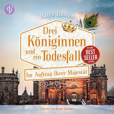 Drei Königinnen und ein Todesfall | Historisches Cosy Crime Hörbuch - Rhys Bowen, Audio, 9783960872306