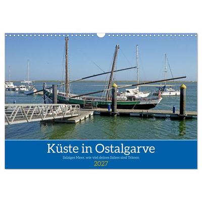 Küste in Ostalgarve - Salziges Meer, wie viel deines Salzes sind Tränen (Wandkalender 2027 DIN A3 quer), CALVENDO Monatskalender