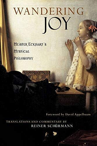 Meister Eckhart - Wandering Joy: Meister Eckhart's Mystical Philosophy - Preis vom 09.10.2026 07:28:09 h