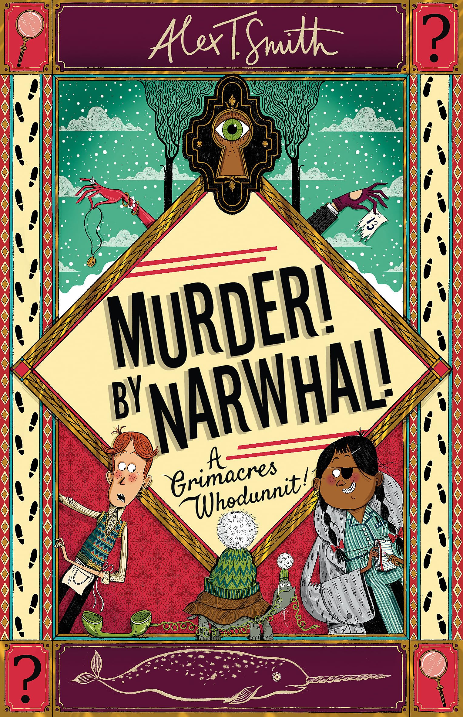 Smith, Alex T. - Murder! By Narwhal!: Book 1 (A Grimacres Whodunnit) - Preis vom 11.10.2026 15:43:13 h