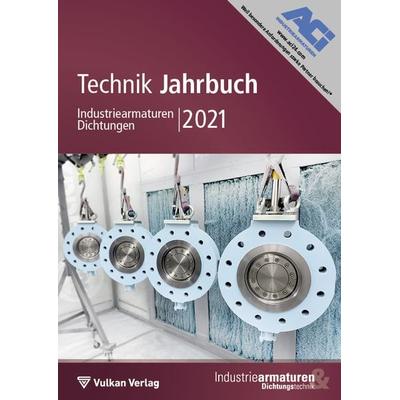 Technik Jahrbuch Industriearmaturen 2021, Taschenbuch von , Vulkan-Verlag, 978-3-8027-2241-7