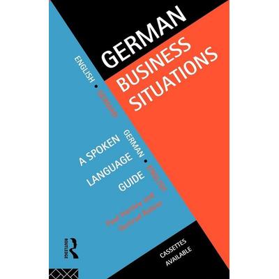 German Business Situations, Taschenbuch von Paul Hartley,Gertrud Robins, Taylor & Francis, 978-0-415-12844-5