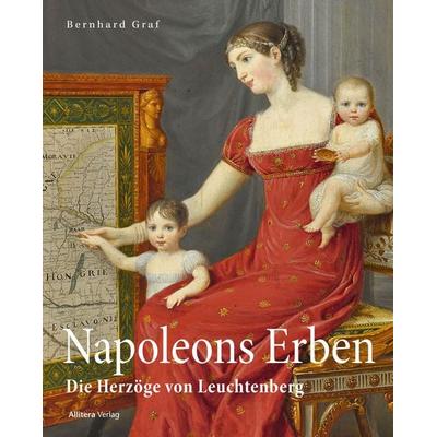 Napoleons Erben in Bayern, Gebundene Ausgabe von Bernhard Graf, Buch&media, 978-3-96233-211-2