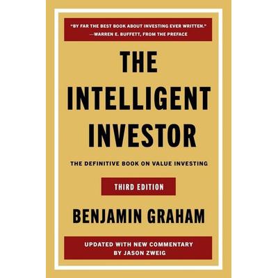 The Intelligent Investor, Gebundene Ausgabe von Benjamin Graham,Jason Zweig, Harper Collins Publ. USA, 978-0-06-335672-6