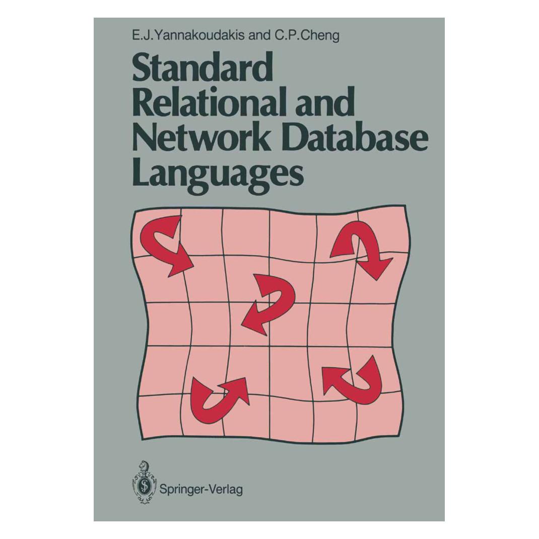 Springer Standard Relational and Network Database Languages (Englisch, Softcover, C. P. Cheng, E.J. Yannakoudakis) (55530730)