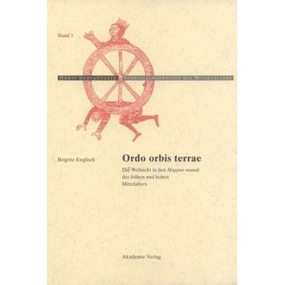 Ordo Orbis Terrae, Gebundene Ausgabe von Brigitte Englisch, De Gruyter, 978-3-05-003635-9