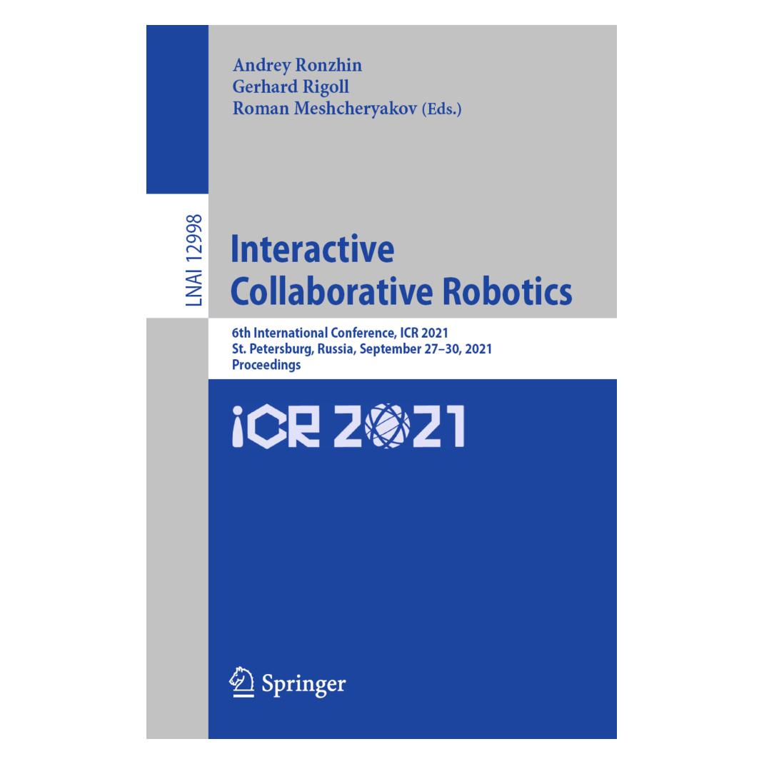 Springer Interactive Collaborative Robotics (Englisch, Softcover, Andrey Ronzhin, Gerhard Rigoll, Roman Meshcheryakov) (56210376)