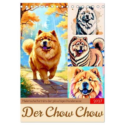 Der Chow Chow (Tischkalender 2027 DIN A5 hoch), CALVENDO Monatskalender