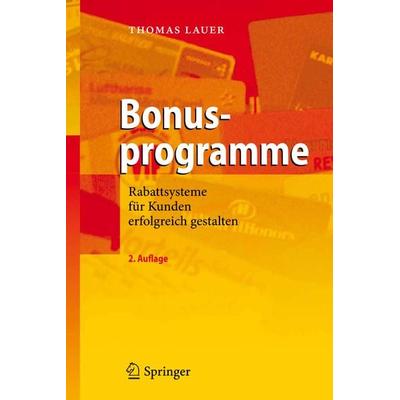 Bonusprogramme, Gebundene Ausgabe von Thomas Lauer, Springer Berlin, 978-3-540-20241-7