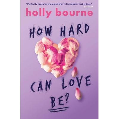 How Hard Can Love Be?, Taschenbuch von Holly Bourne, Usborne Publishing, 978-1-4095-9122-1