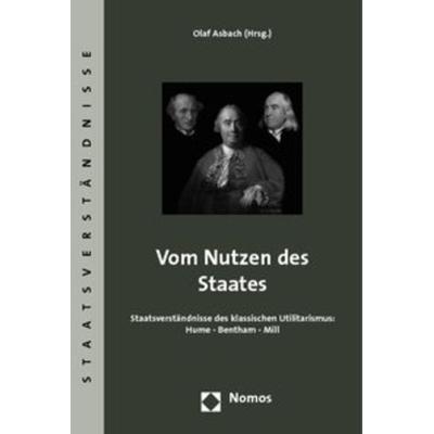 Vom Nutzen des Staates, Taschenbuch von Olaf Asbach, Nomos, 978-3-8329-4116-1