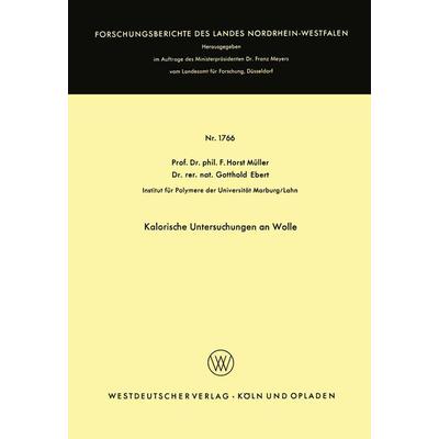 Kalorische Untersuchungen an Wolle, Taschenbuch von Friedrich Horst Müller, VS Verlag für Sozialwissenschaften, 978-3-663-06355-1