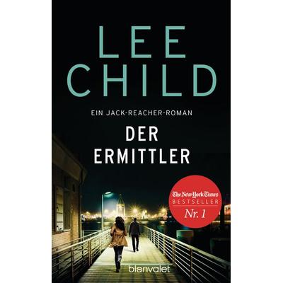 Der Ermittler, Taschenbuch von Lee Child, Blanvalet