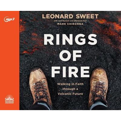Rings of Fire - Leonard Sweet,Mark Chironna, CD, 9781640913226