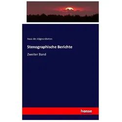 Stenographische Berichte, Fachbücher von Haus der Abgeordneten