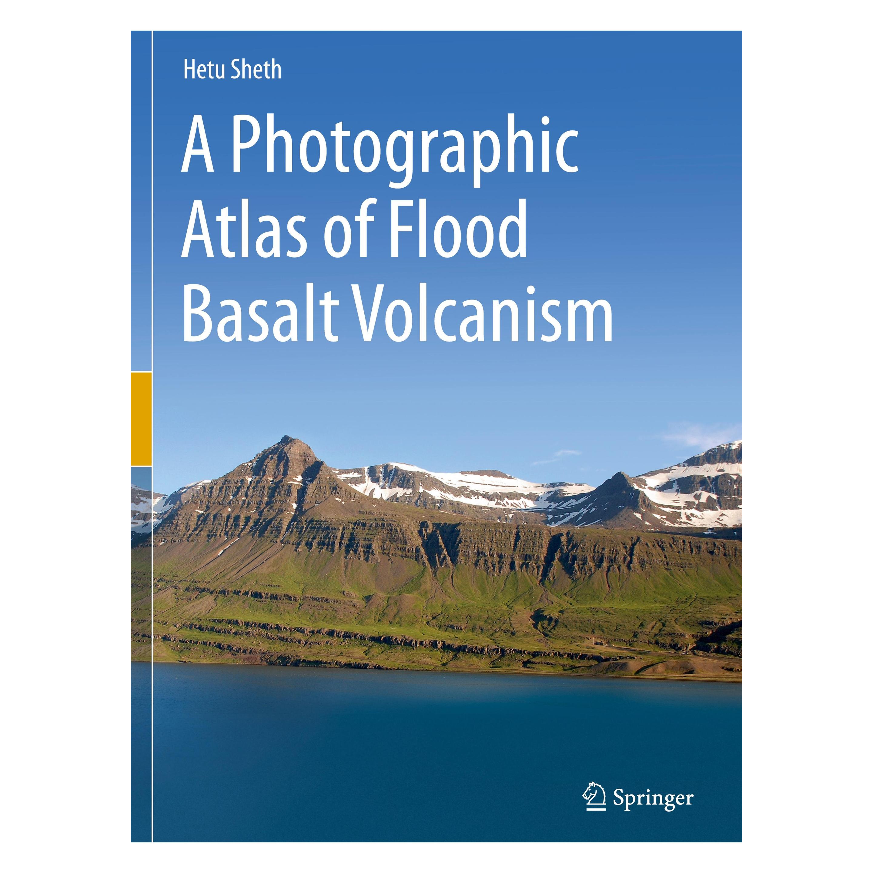 Springer A Photographic Atlas of Flood Basalt Volcanism (Englisch, Hardcover, Hetu Sheth) (9783319677040)