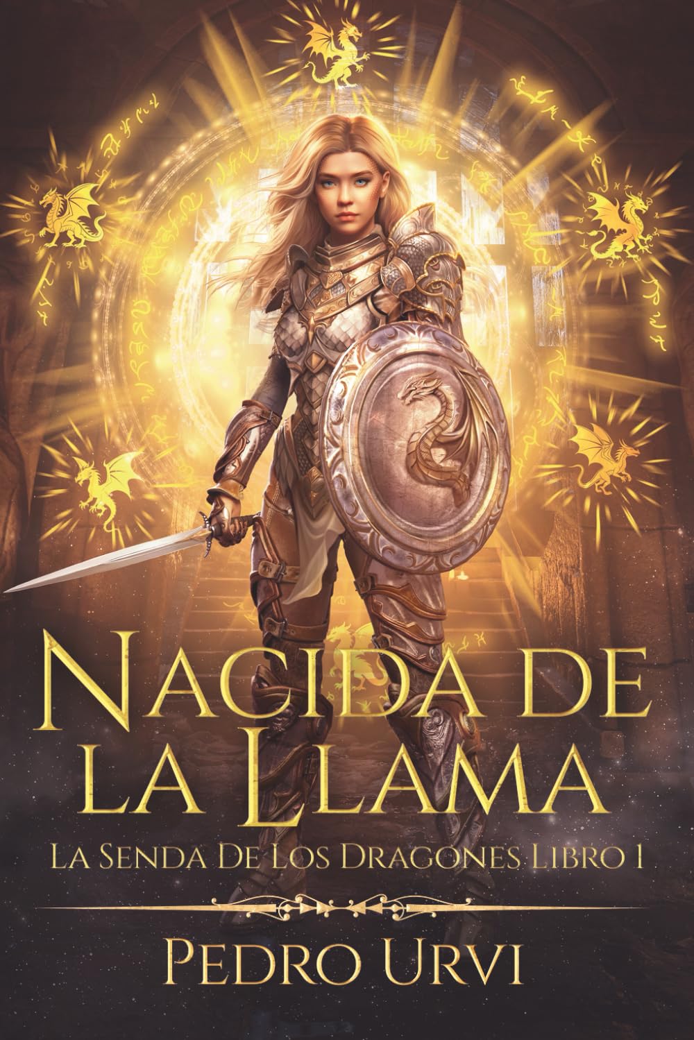 Pedro Urvi - Nacida de la llama: (La senda de los dragones, Libro1) - Preis vom 01.10.2026 17:08:56 h