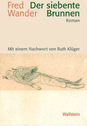 Fred Wander - Der siebente Brunnen. Roman - Preis vom 07.10.2026 11:45:10 h