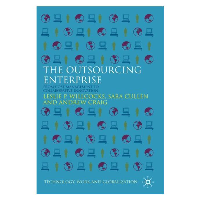 Palgrave Macmillan Uk Willcocks:The Outsourcing Enterprise (Englisch, Hardcover, A Craig, Andrew Craig, L Willcocks, L. Willcocks, Leslie P. Willcocks, S Cullen, Sara Cullen) (63030667)