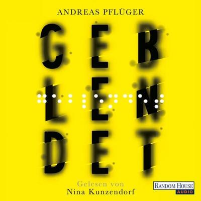 Geblendet - Andreas Pflüger, Audio, 9783837143942